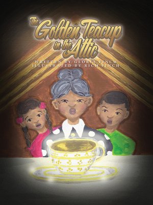 cover image of The Golden Teacup in the Attic